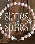 Stones & Spikes, the event